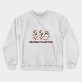 Oh, Christmas Tree Crewneck Sweatshirt